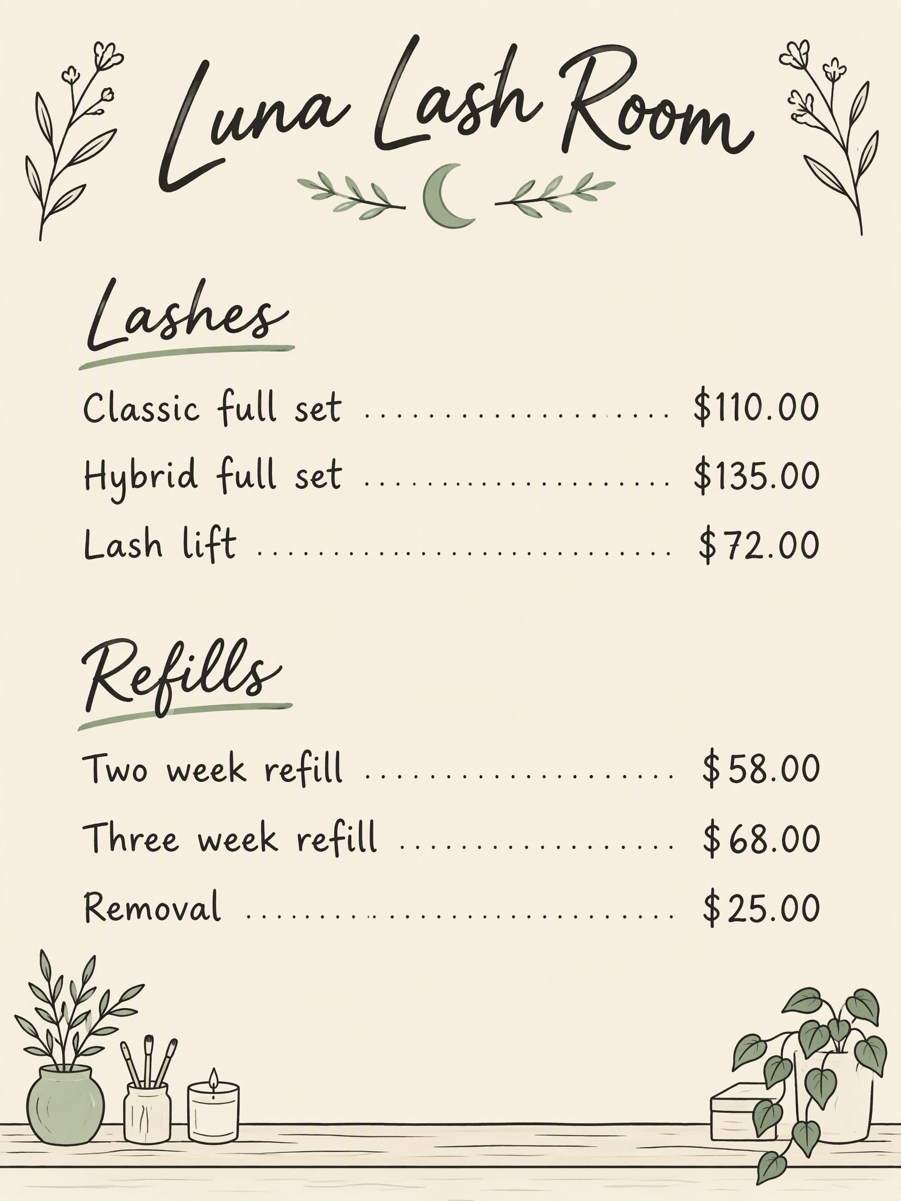 Handwritten: Luna Lash Room · Lashes: Classic full set $110.00 · Hybrid full set $135.00 · Lash lift $72.00 | Refills: Two week refill $58.00 · Three week refill $68.00 · Removal $25.00